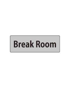 ป้ายหน้าห้อง "Break Room" อะคริลิก 3mm 50 x 150 Gray