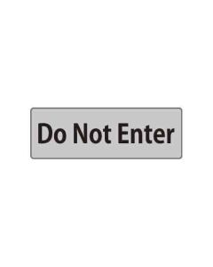 ป้ายหน้าห้อง "Do Not Enter" อะคริลิก 3mm 50 x 150 Gray