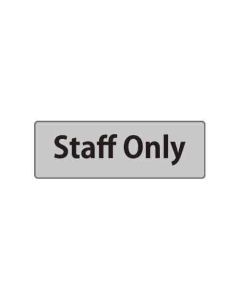 ป้ายหน้าห้อง "Staff Only" อะคริลิก 3mm 80 x 240 Gray