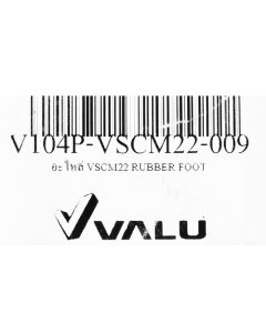 อะไหล่ VSCM22 RUBBER FOOT
